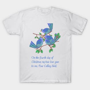 Four Calling Birds T-Shirt